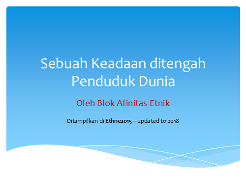 Sebuah Keadaan ditengah Penduduk Dunia